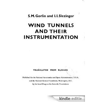 Wind Tunnels and Their Instrumentation (English Edition) [Kindle-editie]