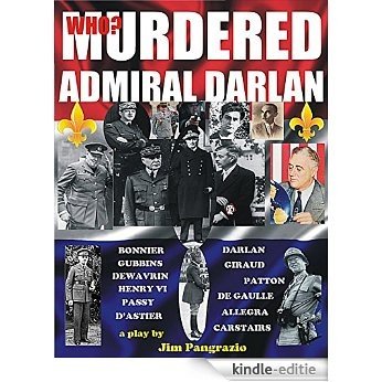 Who Murdered Admiral Darlan? (English Edition) [Kindle-editie]