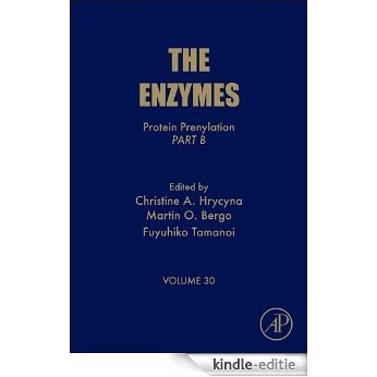 Protein Prenylation, Part B: 30 (The Enzymes) [Kindle-editie]