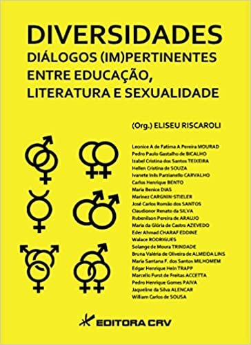 Diversidades diálogos (im)pertinentes de educação, literatura e sexualidade