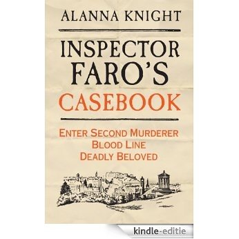 Inspector Faro's Casebook: the Edinburgh Mysteries (English Edition) [Kindle-editie]