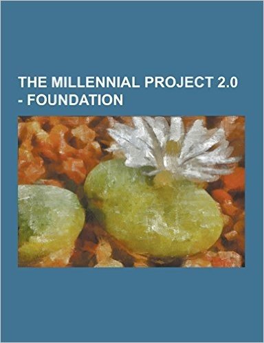 The Millennial Project 2.0 - Foundation: Aquarian Bounty, Aquarian Marine Resources, Arcology Earth, Asgard Mining Cooperative, Asgard Orbital Service