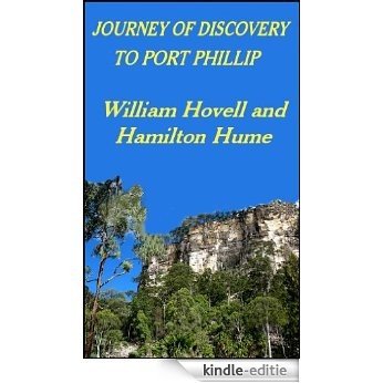 Journey of Discovery to Port Phillip (English Edition) [Kindle-editie]