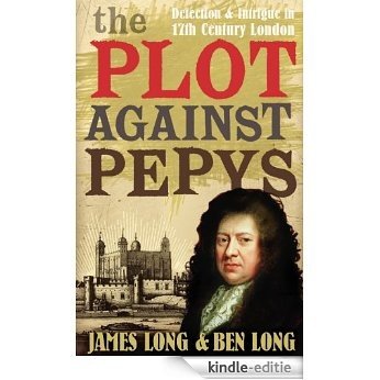 The Plot Against Pepys (English Edition) [Kindle-editie]