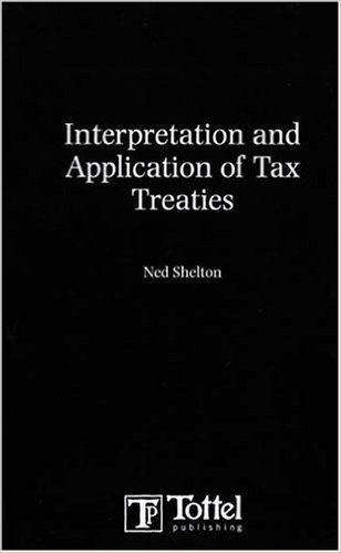Interpretation and Application of Tax Treaties