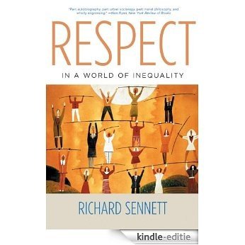 Respect in a World of Inequality [Kindle-editie]