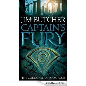 Captain's Fury: The Codex Alera: Book Four [Kindle-editie]
