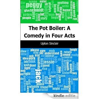 The Pot Boiler: A Comedy in Four Acts [Kindle-editie]