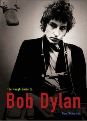 The Rough Guide to Bob Dylan