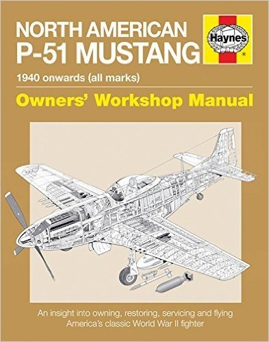 North American P-51 Mustang: 1940 Onwards (All Marks)
