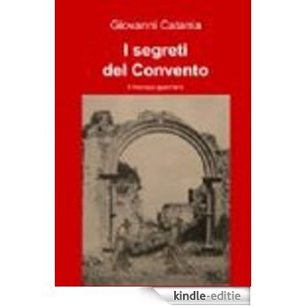 Il segreto del Convento (Italian Edition) [Kindle-editie]