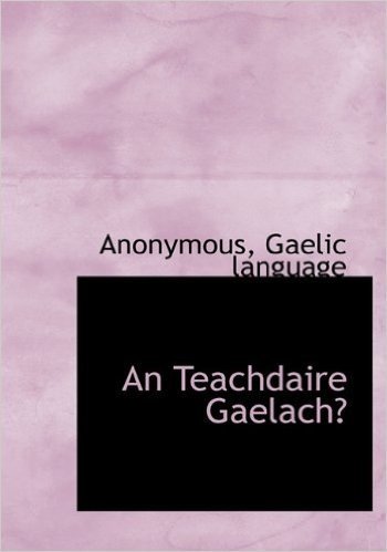 An Teachdaire Gaelach?