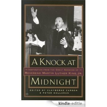 A Knock at Midnight: Inspiration from the Great Sermons of Reverend Martin Luther King, Jr. (English Edition) [Kindle-editie]