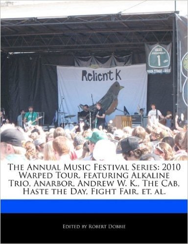 The Annual Music Festival Series: 2010 Warped Tour, Featuring Alkaline Trio, Anarbor, Andrew W. K., the Cab, Haste the Day, Fight Fair, Et. Al. baixar