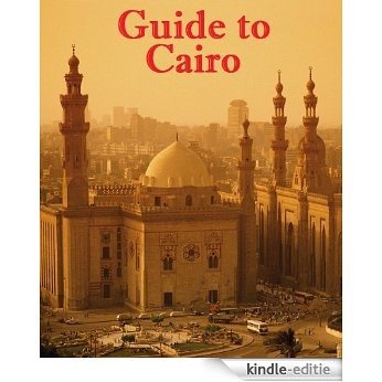 Guide to Cairo (English Edition) [Kindle-editie]