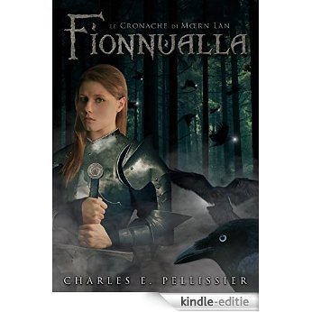 Fionnualla (Le Cronache di Mœrn Lan Vol. 1) (Italian Edition) [Kindle-editie]