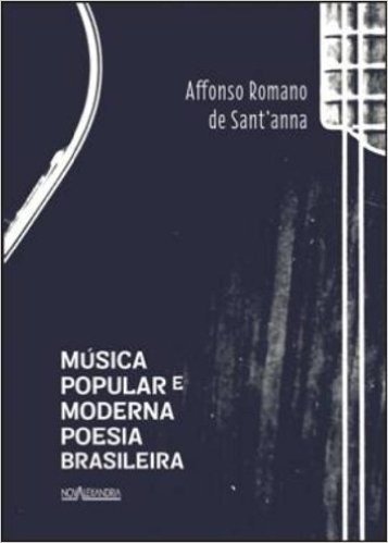 Musica Popular E Moderna Poesia Brasileira
