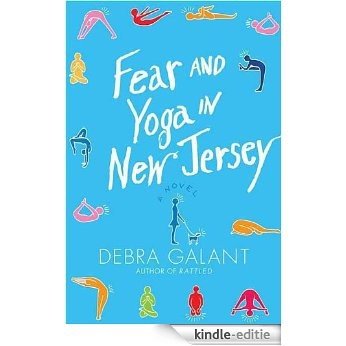 Fear and Yoga in New Jersey [Kindle-editie]