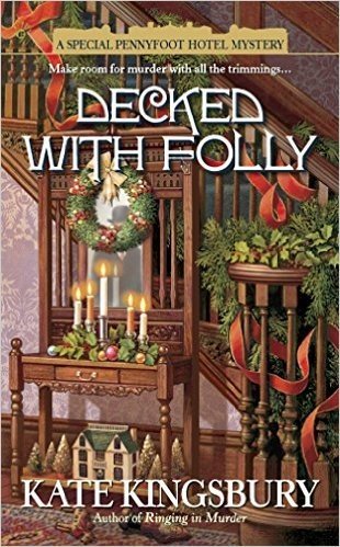 Decked with Folly (Pennyfoot Hotel Mystery)