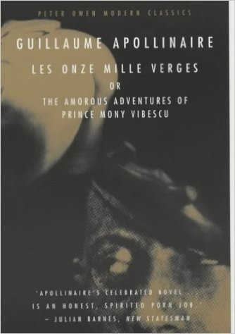 Les Onze Milles Verges: Or the Amorous Adventures of Prince Mony Vibescu
