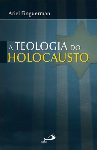 A teologia do Holocausto baixar