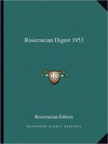Rosicrucian Digest 1953