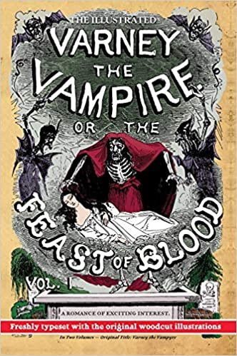 indir The Illustrated Varney the Vampire; or, The Feast of Blood - In Two Volumes - Volume I: Original Title: Varney the Vampyre