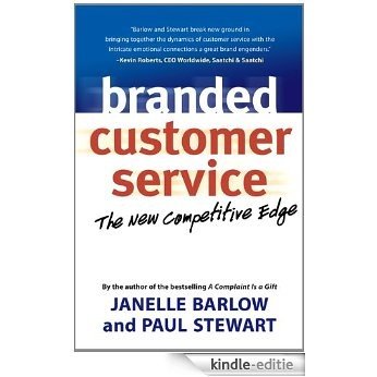 Branded Customer Service: The New Competitive Edge [Kindle-editie]