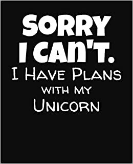 indir Sorry I Can&#39;t I Have Plans With My Unicorn: College Ruled Composition Notebook