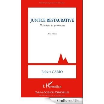 Justice restaurative : Principes et promesses (Sciences Criminelles) [Kindle-editie]