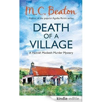 Death of a Village (Hamish Macbeth) [Kindle-editie] beoordelingen