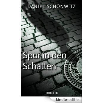 Spur in den Schatten (German Edition) [Kindle-editie] beoordelingen