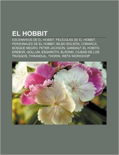 El Hobbit: Escenarios de El Hobbit, Peliculas de El Hobbit, Personajes de El Hobbit, Bilbo Bolson, Comarca, Bosque Negro, Peter J baixar