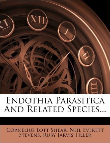 Endothia Parasitica and Related Species...