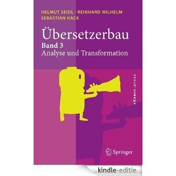 Übersetzerbau: Band 3: Analyse und Transformation (eXamen.press) [Kindle-editie] beoordelingen