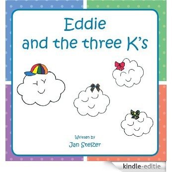 Eddie and the three K's (English Edition) [Kindle-editie]