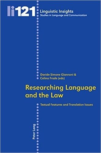 Researching Language and the Law: Textual Features and Translation Issues