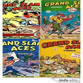 Grandslam Three aces. Issues 46, 47, 47 and 48. The Crusaders, Dr Destine, Red Rover, Terry Kane, Purple Rider and Commander Steel. Digital Sky Comic Compilations Heroes and Heroines (English Edition) [Kindle-editie]
