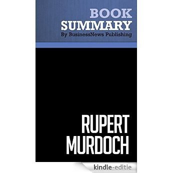 Summary : Rupert Murdoch - Jerome Tuccille: Australia's Richest Man (English Edition) [Kindle-editie]