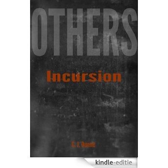 Incursion (Others Book 1) (English Edition) [Kindle-editie]