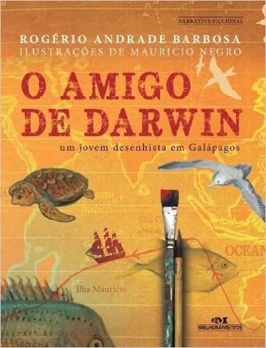O Amigo de Darwin - Um jovem desenhista em Galápagos