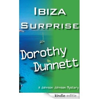 Ibiza Surprise (Johnson Johnson Book 2) (English Edition) [Kindle-editie]