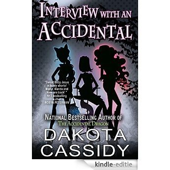 Interview With an Accidental (Accidentally Paranormal Series) (English Edition) [Kindle-editie]
