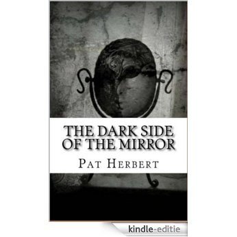 The Dark Side of the Mirror: Book 7 in The Reverend Bernard Paloquet Mystery Series (A Reverend Paloquet novel) (English Edition) [Kindle-editie]