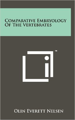 Comparative Embryology of the Vertebrates