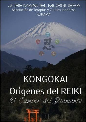 Kongokai: Origenes del Reiki - El Camino del Diamante.