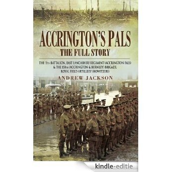 ACCRINGTON'S PALS: The full story [Kindle-editie]