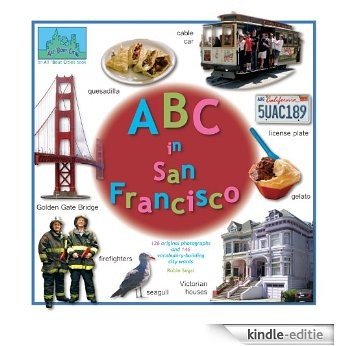 ABC in San Francisco (All 'Bout Cities) (English Edition) [Kindle-editie]