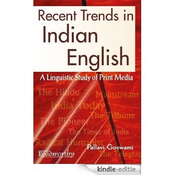 Recent Trends in Indian English: A Linguistic Study of Print Media (English Edition) [Kindle-editie] beoordelingen