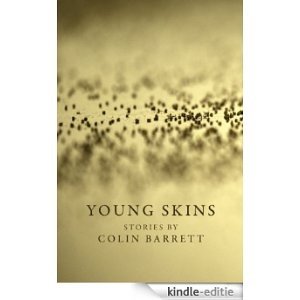 Young Skins (English Edition) [Kindle-editie]
